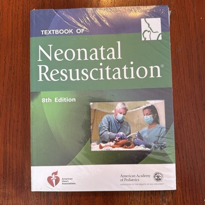 Nrp Ser.: Textbook of Neonatal Resuscitation by American Heart Association...