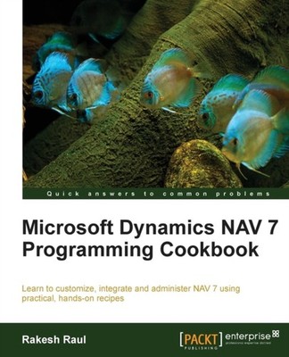 Raul - Microsoft Dynamics NAV 7 Programming Cookbook - paperback or so - E555z