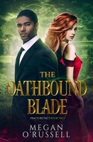 The Oathbound Blade | Megan O'russell | Taschenbuch | Kartoniert / Broschiert