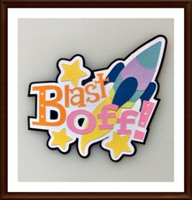 Blast Off Paper Piecing Title Embellishment for Cards Pages PCC
