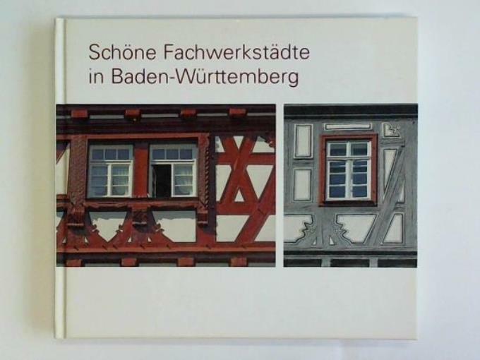 Schöne Fachwerkstädte in Baden-Württemberg