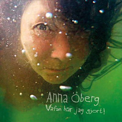 Anna Öberg Vadfan Har Jag Gjort! [New & Sealed] 12"" Vinyl