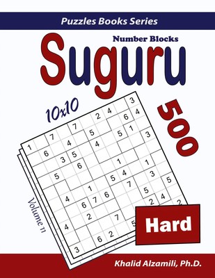 Suguru (Number Blocks) | 500 Hard Puzzles (10x10) | Khalid Alzamili | Buch