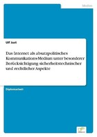 Das Internet Als Absatzpolitisches Kommunikations-Medium Unter Besonderer BerüCk