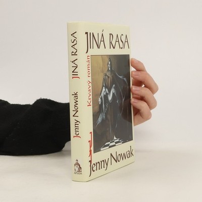 Jiná rasa  |  Jenny Nowak