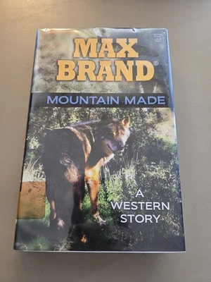 Mountain Made by Max Brand Large Print Western Hardcover Book 📖 - Image 1 of 3