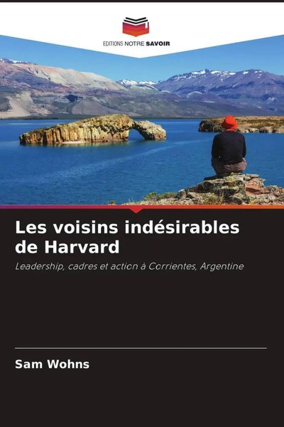 Sam Wohns | Les Voisins IndéSirables De Harvard | Taschenbuch | FranzöSisch-image