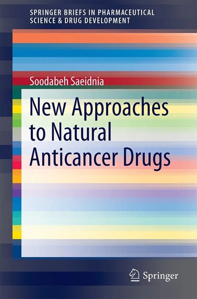 New Approaches To Natural Anticancer Drugs Soodabeh Saeidnia Taschenbuch Xi 2015-image