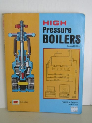 #ad HIGH PRESSURE BOILERS By Frederick M. Steingress amp; Harold J. Frost **BRAND NEW** $37.95