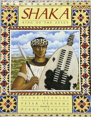 Shaka: King of the Zulus Paperback Book, Diane Stanley & Peter Vennema, 1994 NEW