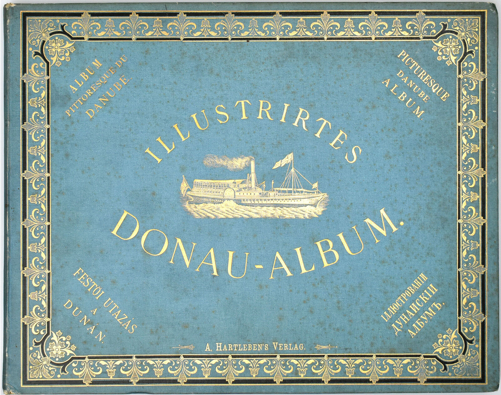 Donau-Album. Malerische Reise von Regensburg nach Sulina [1880].