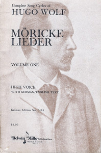 Complete Song Cycles of Hugo Wolf Volume One Moricke Lieder High Voice #5113