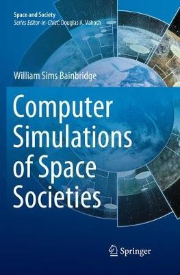 Computer Simulations of Space Societies - 9783030080426