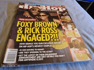 HIP-HOP WEEKLY magazine Foxy Brown Rick Ross Hulk Hogan Bun B Dame Grease 