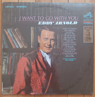 EDDY ARNOLD I Want To Go With You LP Vinyl Record Album classic country SEALED