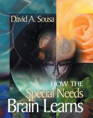 How the Special Needs Brain Learns - Hardcover By Sousa, David A - VERY GOOD
