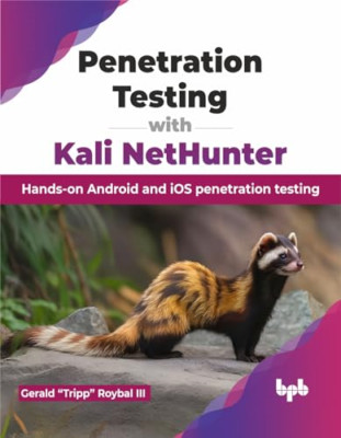 Penetrationstests mit Kali Nethunter: Hands-On Andro - Taschenbuch NEU Roybal,