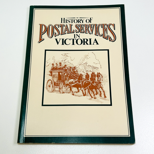History of Postal Services in Victoria Australia Post Book Vintage