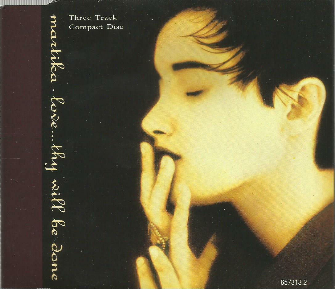 Martika - Love Thy Will Be Done 1991 CD single