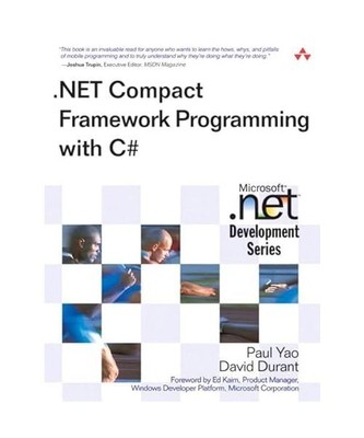 .Net Compact Framework Programming with C# [C Sharp], Paul Yao, David Durant