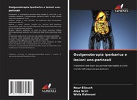 Nour Elleuch (U. A.) | Ossigenoterapia Iperbarica E Lesioni Ano-Perineali | Buch