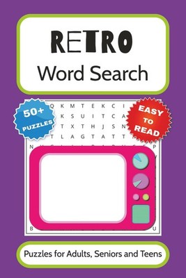 Retro Word Search Puzzle Book: Easy Read Nostalgic Themes 110