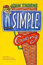 Simple Cooking - Paperback, by Thorne John - Acceptable