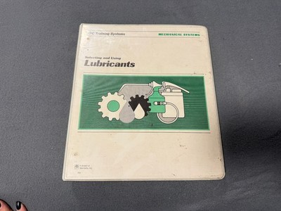 TPC TRAINING SYSTEMS MECHANICAL SYSTEMS SELECTING AND USING LUBRICANTS