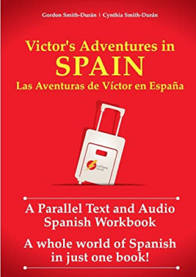 Victor's Adventures in Spain: Las Aventuras De Victor E -  NEW Cynthia Smith D 2