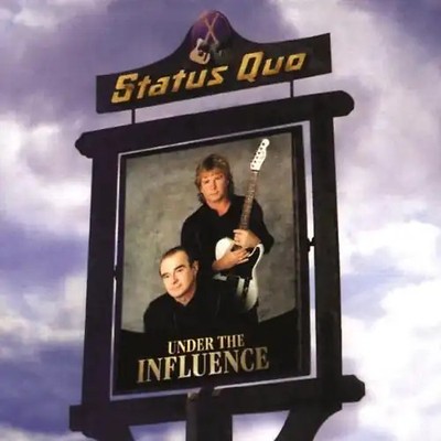 Status Quo - Under the Influence
