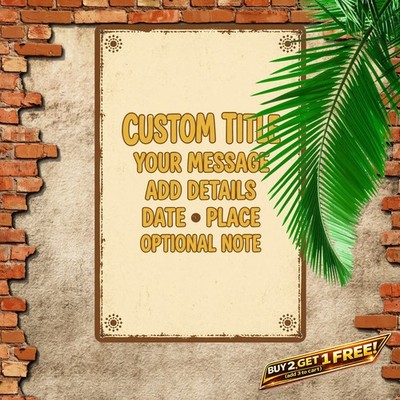 Distressed Brown Border Frame Vintage Customizable Layout Metal Tin Sign