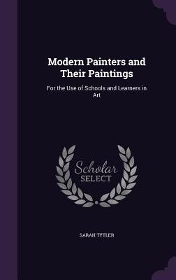 #ad #ad Modern Painters and Their Paintings: For the Use of Schools and Learners in Art $44.99