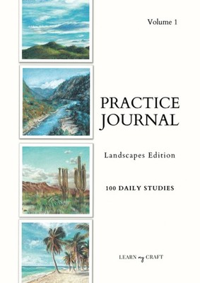 Art Practice Journal: Landscape Edition 100 reference images for bite-sized dail