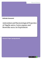 Antioxidant And Haemotological Properties Of Nigella Sativa, Carica Papaya And B
