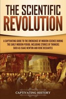 The Scientific Revolution | Captivating History | Taschenbuch | Englisch | 2019