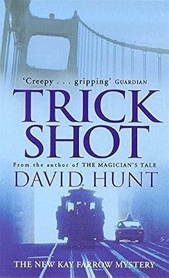 Trick Shot (Kay Farrow mystery), Hunt, David, Used; Good Book