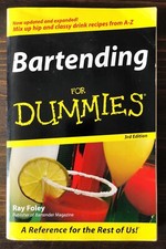 Bartending For Dummies by Ray Foley