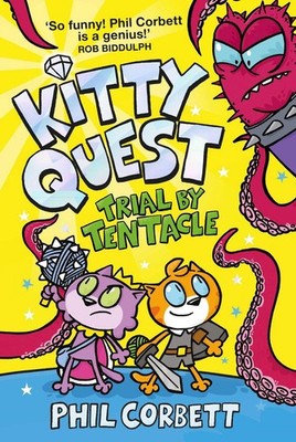 Kitty Quest: Trial by Tentacle by Phil Corbett Paperback Book