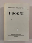 I sogni di Francisco De Quevedo BUR 1470-1474 Ed. Rizzoli 1959