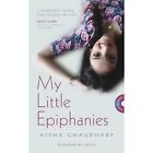 My Little Epiphanies by Aisha Chaudhary (Hardback, 2016)