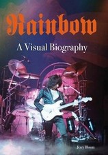 Rainbow A Visual Biography, Jerry Bloom, Hardback