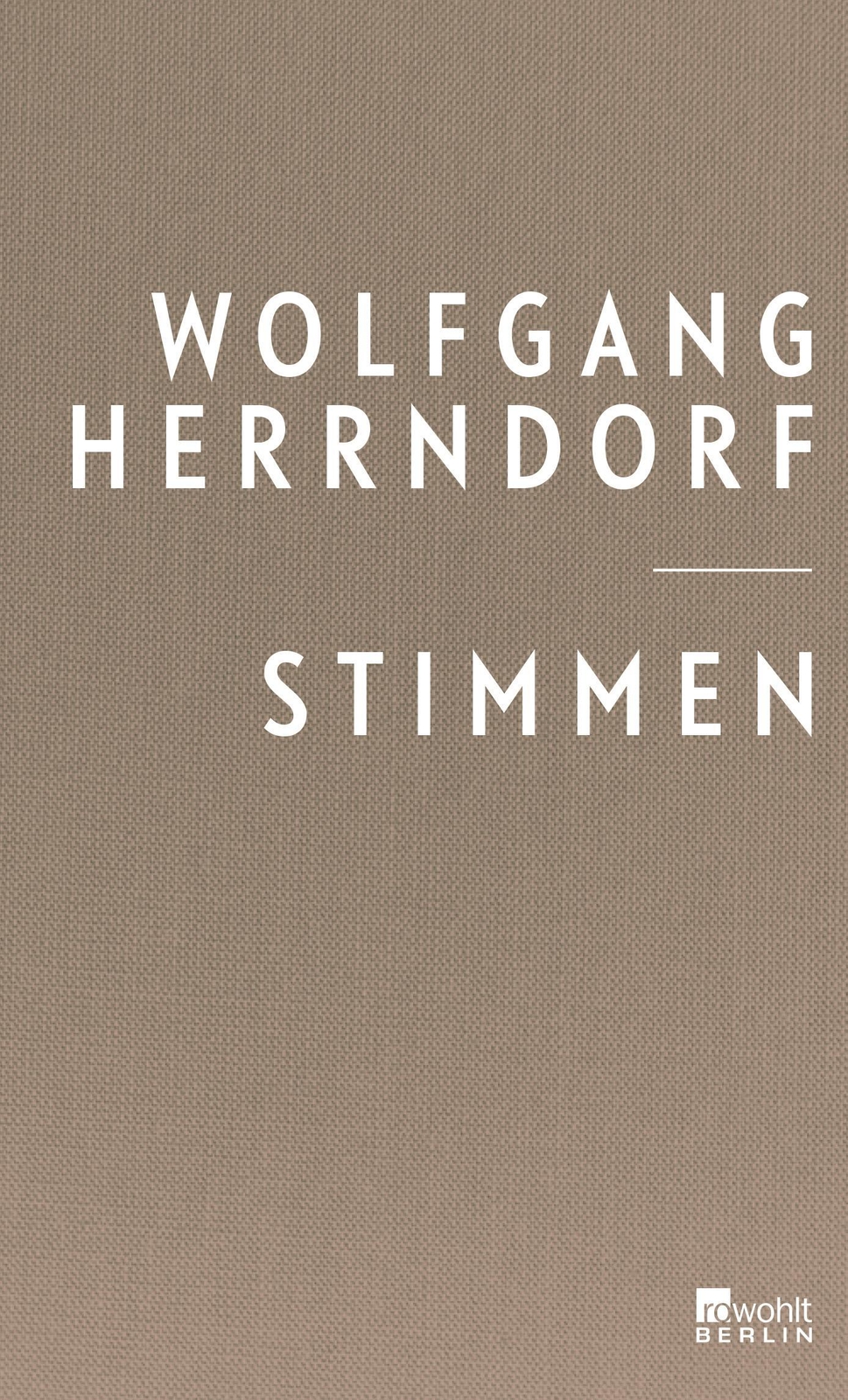 Thumbnail - Stimmen | Texte, Die Bleiben Sollten | Wolfgang Herrndorf | Buch | 192
