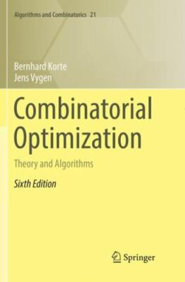 Combinatorial Optimization: Theory and Algorithms (Algorithms and Combinatorics,