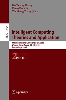 Huang - Intelligent Computing Theories and Application   14th Internat - X555z