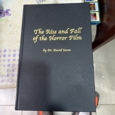 The Rise And Fall Of The Horror Film By Dr. David Soren 1997