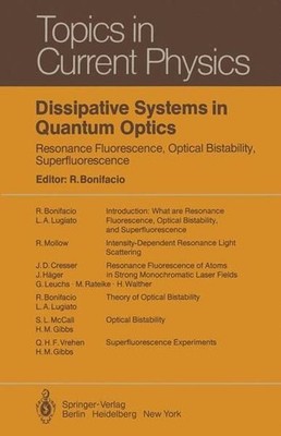 Dissipative systems in quantum optics. Resonance fluorescence, opt. bistability,