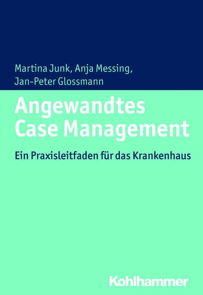 Angewandtes Case Management | Martina Junk (U. A.) | Taschenbuch | 143 S. | 2015-image