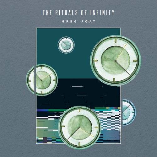 Greg Foat The Rituals of Infinity (Vinyl) 12" Album (US IMPORT)