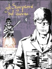Gli Scorpioni del Deserto - Quattro Sassi nel Fuoco- Hugo Pratt -Lizard Edizioni