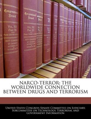 United States Congre - Narco-terror  The Worldwide Connection Between  - X555z